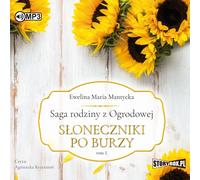 CD MP3 Les tournesols après la tempête. La saga de la famille d'Ogrodowa. Volume 1