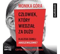 CD MP3 L'homme qui en savait trop. Pourquoi la famille Jaroszewicz est-elle morte ?