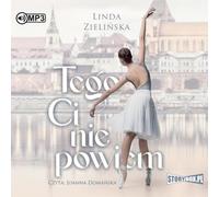 CD MP3 Tego Ci nie powiem - Zielińska Linda (Hörbuch auf Polnisch)