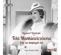CD MP3 Tola Mankiewiczówna. Comme autrefois