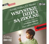 CD MP3 Tous les enfants sont doués. Comment nous gaspillons le talent inné