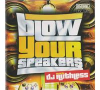 CD Musik - Blow your Speakers par DJ Ruthless