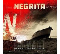 CD NEGRITA - DESERT YACHT CLUB nouveau digipack scellé