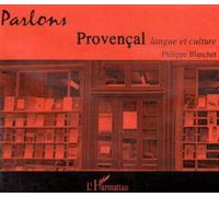 Cd parlons provencal - Philippe Blanchet Lunati - L'harmattan - broché - Livre