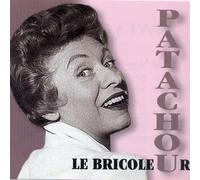 CD Patachou "le Bricoleur"