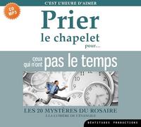 CD Prier le chapelet pour ceux qui n'ont pas le temps
