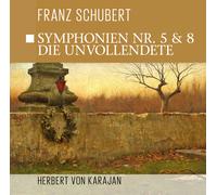 CD Schubert Symphonies N° 5 Et 8 L'Inachevée Avec Herbert Von Karajan