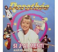 CD SINGLE DOROTHEE SI J'AI MENTI / MARJOLAINE ET NICOLAS