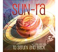 Sun-Ra - to Saturn and Back (The Best of) [Import]
