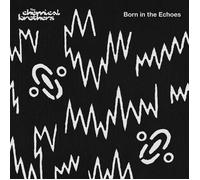 Chemical Brothers – Born in the Echoes – Édition Deluxe limitée (Import)