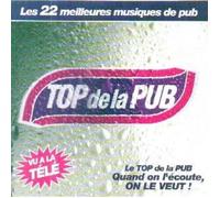 cd Top de la Pub : Les 22 Meilleures musiques de Pub