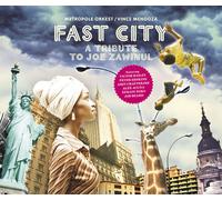 CD Vince Mendoza Metropole Orchester Fast City Un Hommage À Joe Zawinul