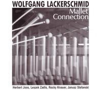CD Wolfgang Lackerschmid Mallet Connection