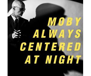 <![CDATA[Moby - Always Centered At Night (Special Edition) (Yellow Coloured) (2 LP)]]>