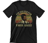 CDDEDSG I'm Too Old for This Vintage SweatT-Shirts à Manches Courtes, Movies Quote Unisex TT-Shirts à Manches Courtes Gifts for Her Black(Medium)