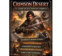 CDÉSERT DE RIMSON Le guide officiel complet du jeu.: Le guide stratégique officiel complet pour maîtriser Pywel