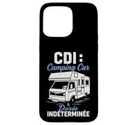CDI Camping Car Durée Indéterminée Humour Vanlife Retraite Coque pour iPhone 15 Pro Max