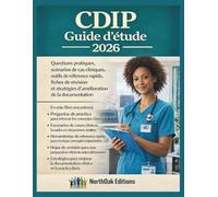 CDIP Guide d'étude 2026: Questions pratiques, scénarios de cas cliniques, outils de référence rapide, fiches de révision et stratégies d'amélioration de la documentation
