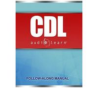 Cdl Audiolearn: Complete Review For The Cdl (Commercial Driver's License)