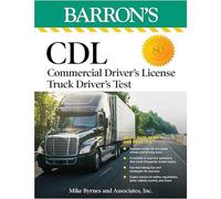 Cdl: Commercial Driver's License Truck Driver's Test, Fifth Edition: Comprehensive Subject Review + Practice