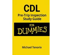 CDL Pre-Trip inspection Study Guide For Dummies