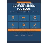 CDL Pre-Trip & Post-Trip DVIR Inspection Log Book | Daily Driver's Vehicle Inspection Report for CDL & Commercial Truck Drivers - Pre-Trip & Post-Trip Checklist, Black & White Interior