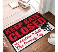 CDSS Tapis de bienvenue extérieur automne Keep Gate Closed Noter What The Donkey Say Tapis de porte amusant pour porte d'entrée drôle Ma(40 x 60 cm)
