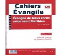 CE-129 - L'Evangile de Jésus Christ selon Saint Matthieu - Claude Tassin - Cerf - broché - Livre