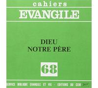 CE-68. Dieu, notre Père