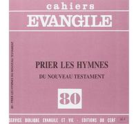 CE-80. Prier les hymnes du Nouveau Testament