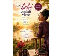 Ce bébé voulait vivre: Fille de la promesse