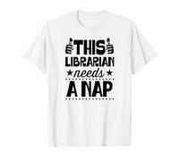 Ce bibliothécaire a Besoin d'une Sieste drôle Need a Sieste T-Shirt