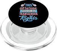 Ce bibliothécaire soutient Les Droits des transgenres Trans LGBTQ Ally PopSockets PopGrip pour MagSafe