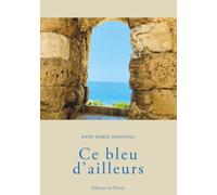 Ce bleu d'ailleurs