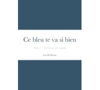 Ce bleu te va si bien - Première Partie: La fille aux airs de pirate
