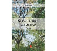 Ce bout de terre est un bijou: Poésies