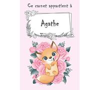 Ce carnet appartient à Agathe: Cahier personnalisé avec nom - Avec plus de 100 noms féminins et masculins au choix - 110 pages, 20,32 x 25,4 cm