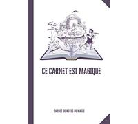 Ce carnet est magique : carnet de tours de magie à remplir, cahier ligné de 100 pages à compléter, journal de bord | couverture blanche et illustration mauve: Idée cadeau : journal, carnet, cahier