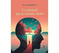 Ce cercueil que je n'ai pas choisi