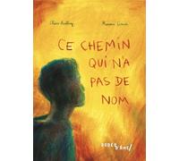 Ce chemin qui n'a pas de nom