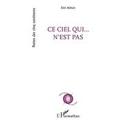 Etel Adnan – Ce ciel qui n'est pas – Broché