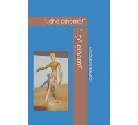 “...çë çinam!”: “...che cinema!”