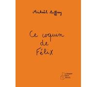 Ce Coquin de Felix