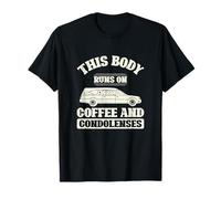 Ce Corps Fonctionne au café et présente Ses condoléances à Un Directeur de funérailles T-Shirt