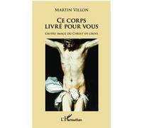 Ce corps livré pour vous Martin Villon (Auteur)