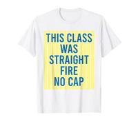Ce Cours était Un Argot Straight Fire No Cap Gen Z Funny T-Shirt