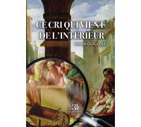 Ce cri qui vient de l'intérieur