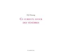 Ce curieux autour des tenebres - Frédéric-Jacques Ossang - Corridor Bleu - broché - Poésie