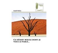 Ce désert rouge dont je vous ai parlé... - Israel Nzila - Muse Editions - Poche - Roman
