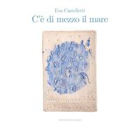 C'è di mezzo il mare